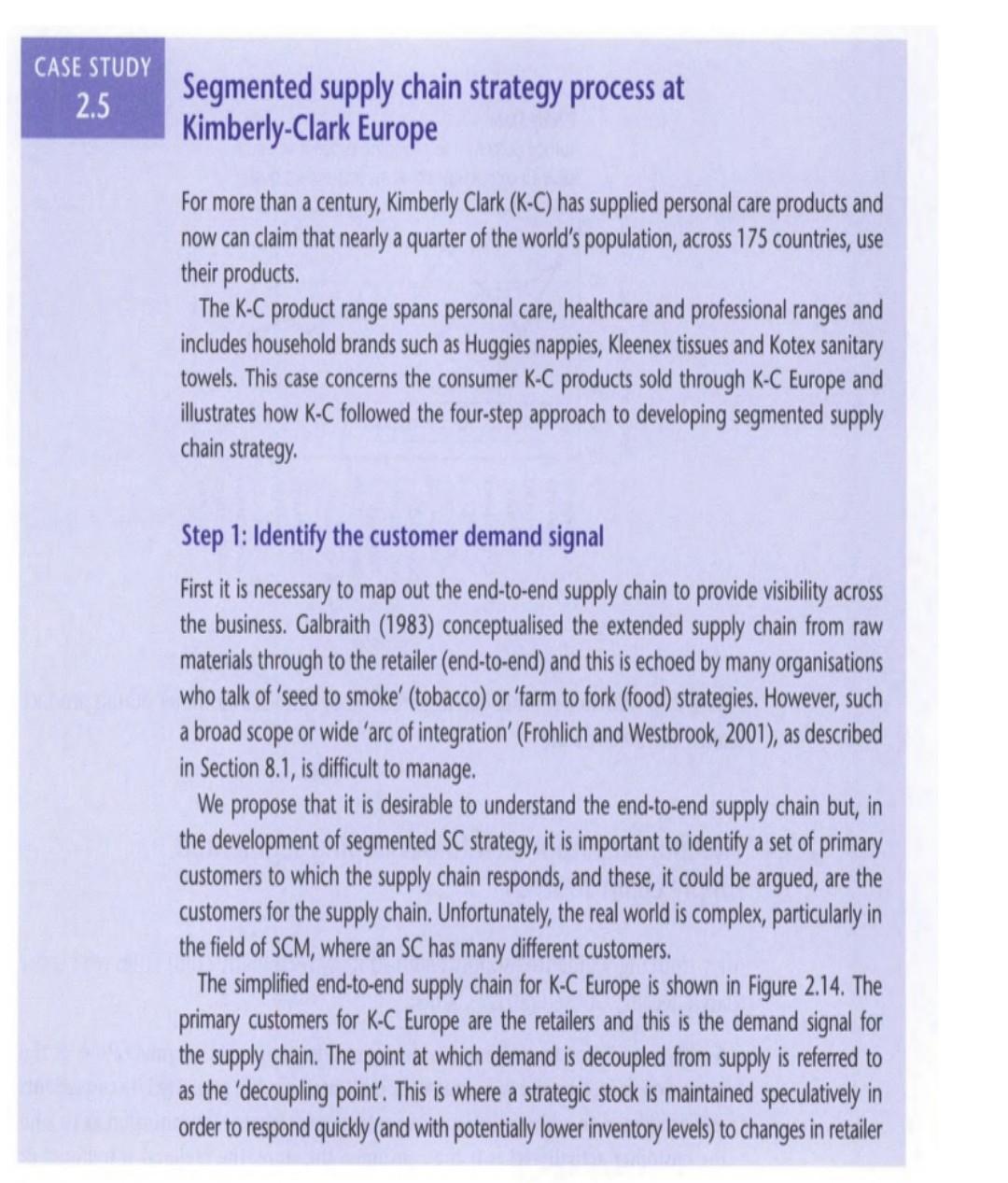 CASE STUDY 2.5 Segmented supply chain strategy