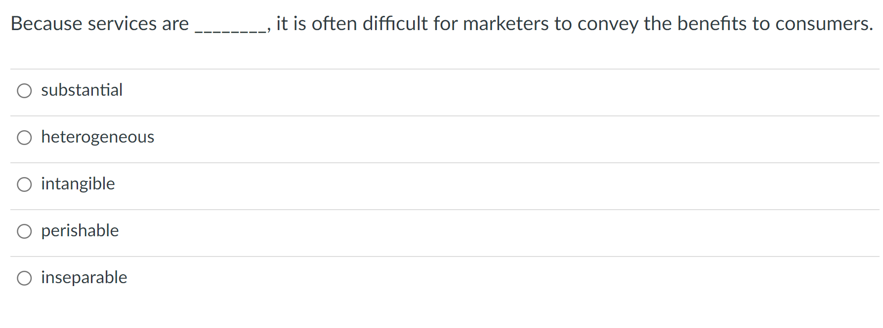 Because services are it is often difficult for