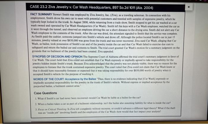 Case Questions 1. What if Smith's car had never