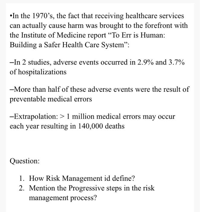 In the 1970's, the fact that receiving healthcare