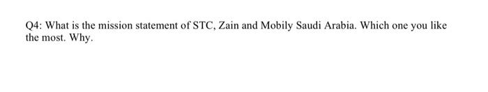 Q4: What is the mission statement of STC, Zain