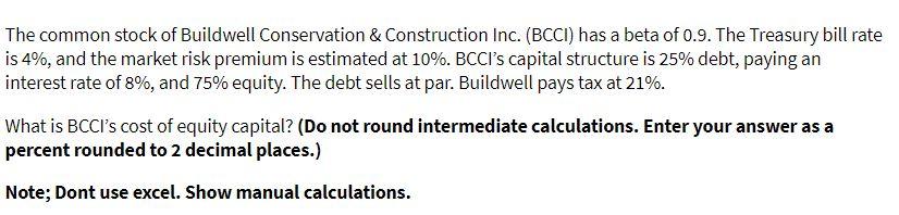 answer must be in 100-200 words The common stock