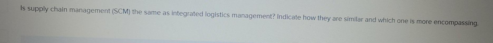 Is supply chain management (SCM) the same as