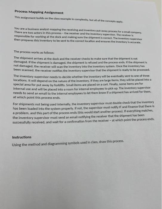 Draw a process map Process Mapping Assignment