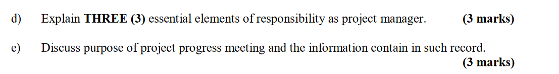 d) Explain THREE (3) essential elements of