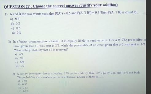 QUESTION (1): Choose the correct answer (Justify