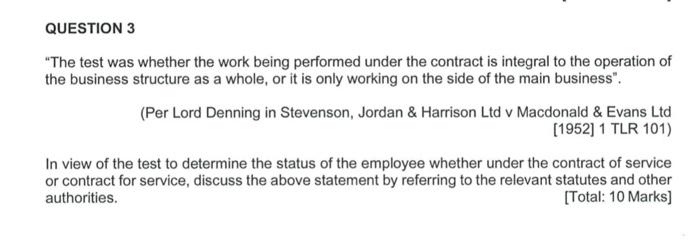 No plagiarism QUESTION 3 "The test was whether