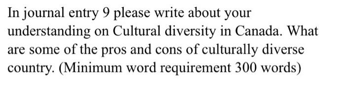 In journal entry 9 please write about your