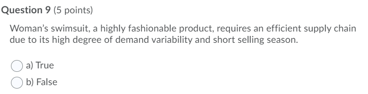 Question 7 (5 points) The bullwhip effect exists
