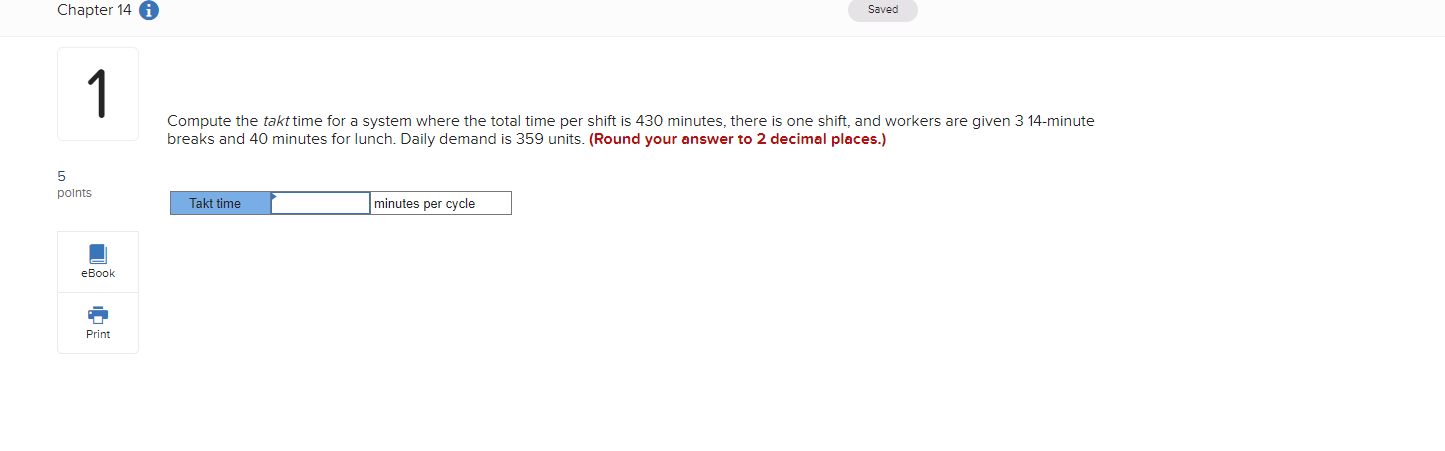 Chapter 14 Saved 1 1 Compute the takt time for a