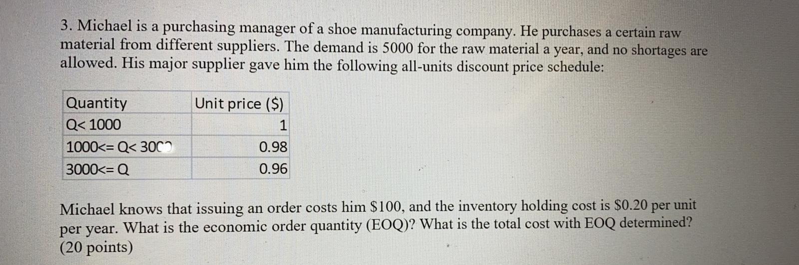 3. Michael is a purchasing manager of a shoe