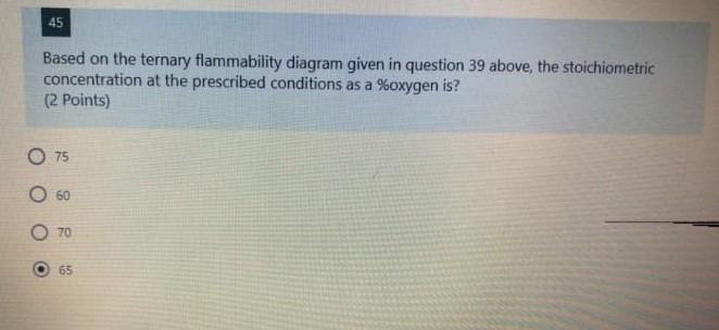 45 Based on the ternary flammability diagram