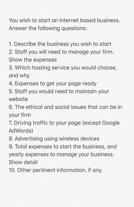 answer it You wish to start an Internet based