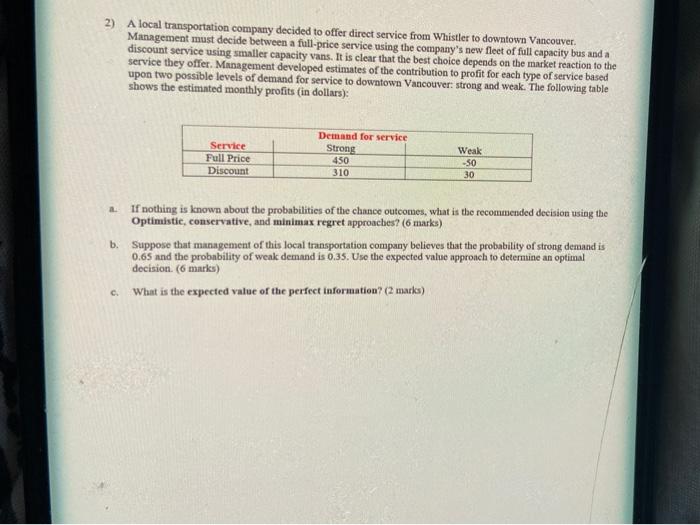 2) A local transportation company decided to