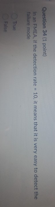 Question 34 (1 point) 10, it means that it is