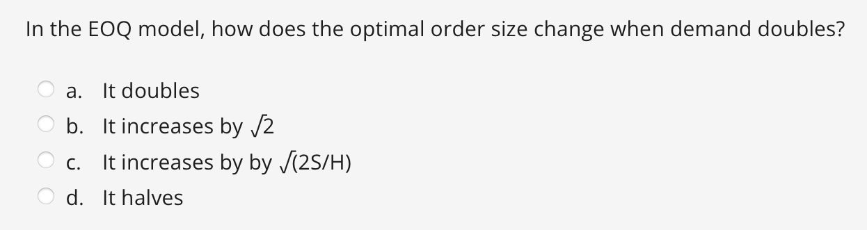 In the EOQ model, how does the optimal order size