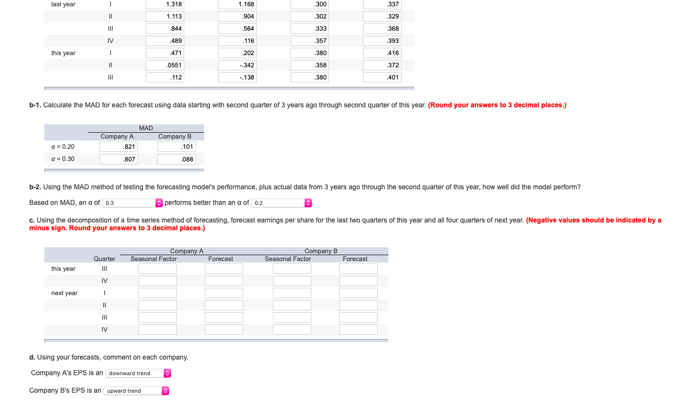 I need help with part C please. Here are earnings