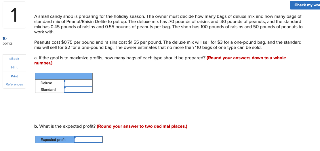 Check my wor 1 A small candy shop is preparing