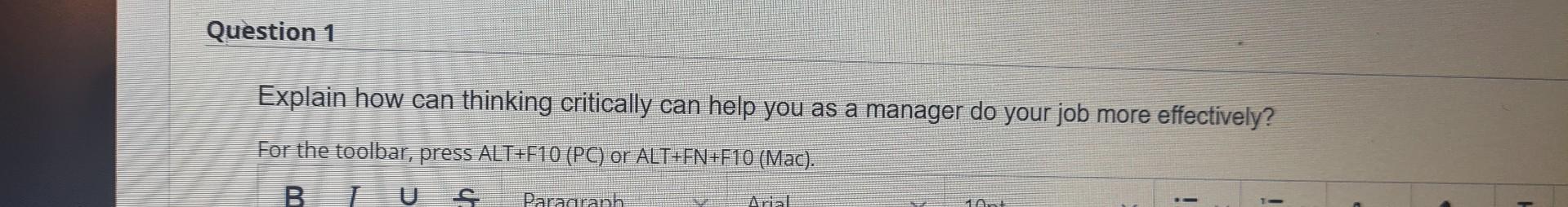 Explain how can thinking critically can help you