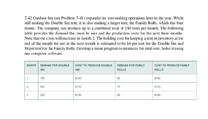 7-42 Outdoor Inn (see Problem 7-41) expanded its