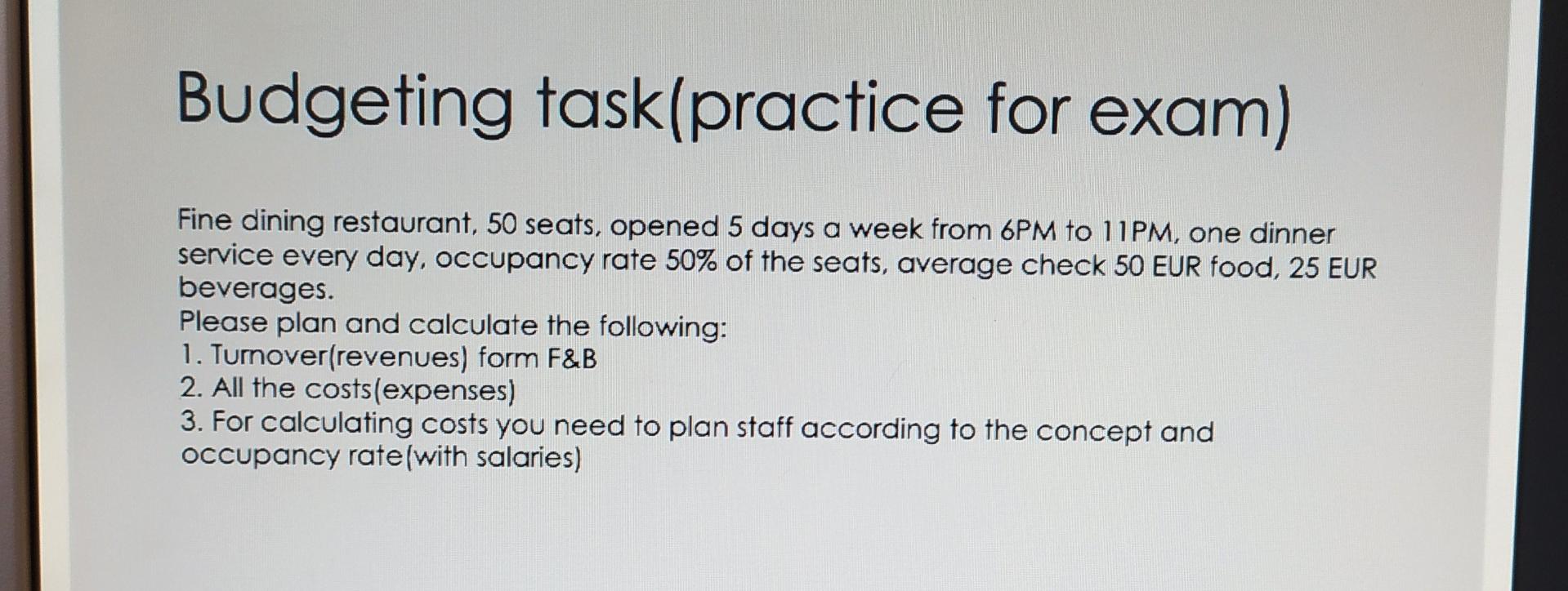 Budgeting task(practice for exam) Fine dining