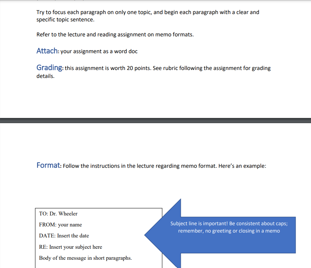 Memo Assignment Goal: Write a one-page memo in