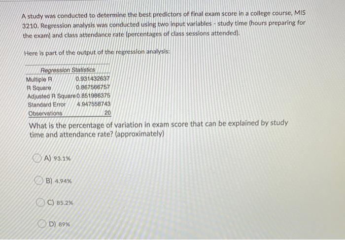 A study was conducted to determine the best