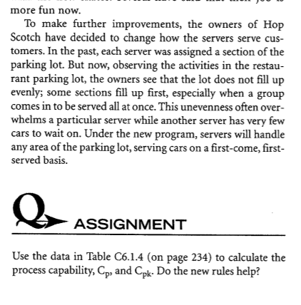 Cp and Cpk? Explain if the new implementations