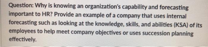 Question: Why is knowing an organization's
