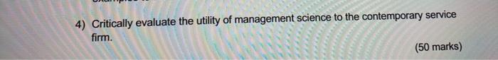 answer in one hour plz 4) Critically evaluate the