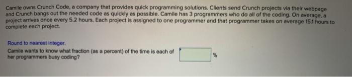 Camile owns Crunch Code, a company that provides