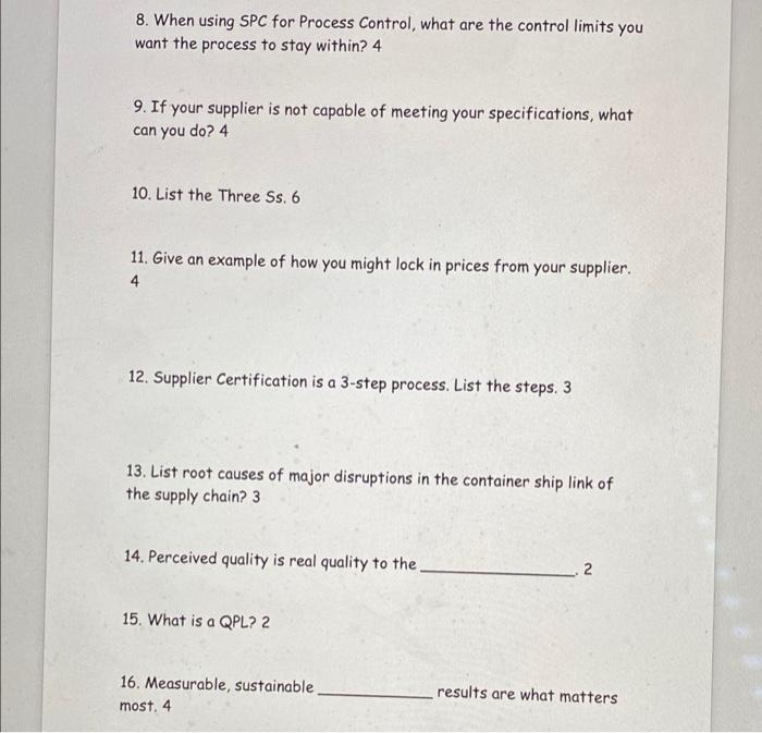 8. When using SPC for Process Control, what are