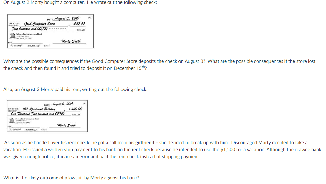 On August 2 Morty bought a computer. He wrote out