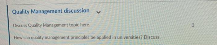 Quality Management discussion Discuss Quality