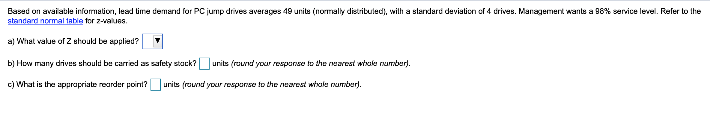 Based on available information, lead time demand