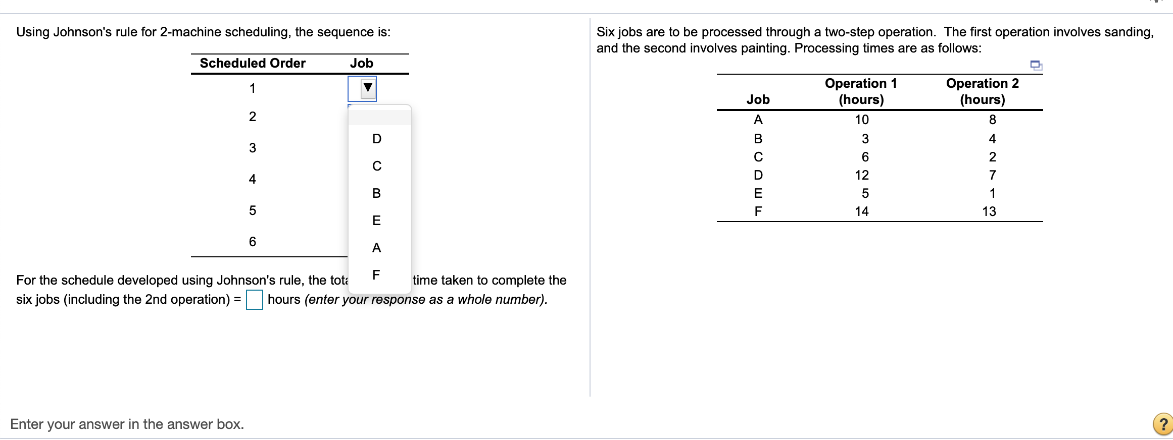 Using Johnson's rule for 2-machine scheduling,