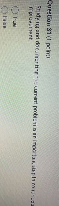 Question 31 (1 point) Studying and documenting