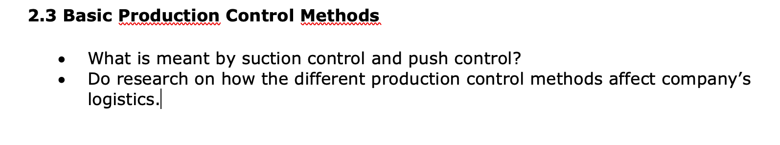 2.3 Basic Production Control Methods . . What is