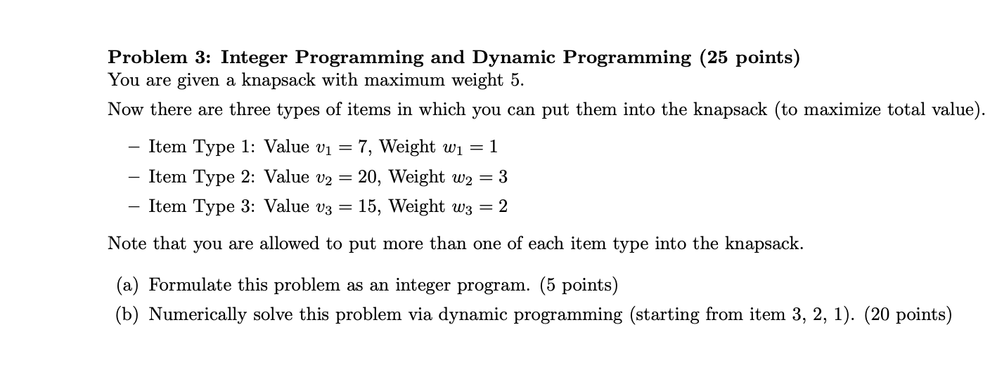 Problem 3: Integer Programming and Dynamic