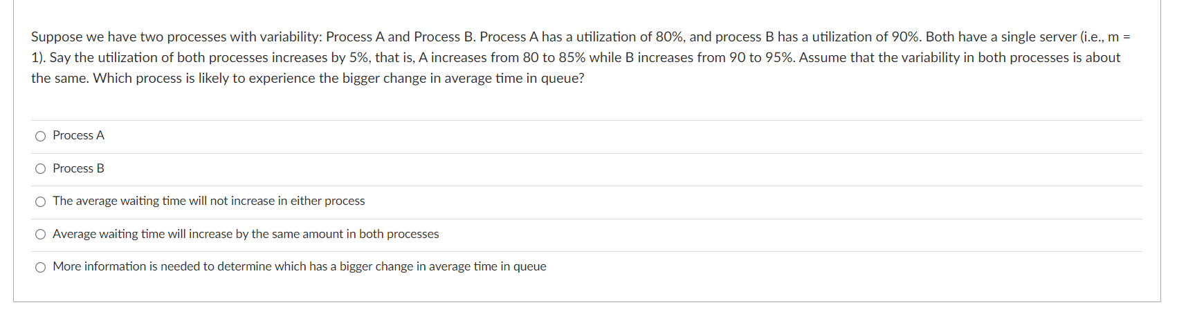 Suppose we have two processes with variability: