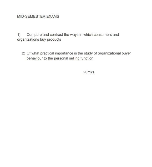 MID-SEMESTER EXAMS 1) Compare and contrast the