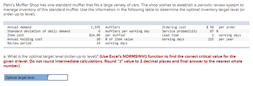 Palin's Muffler Shop has one standard muffler