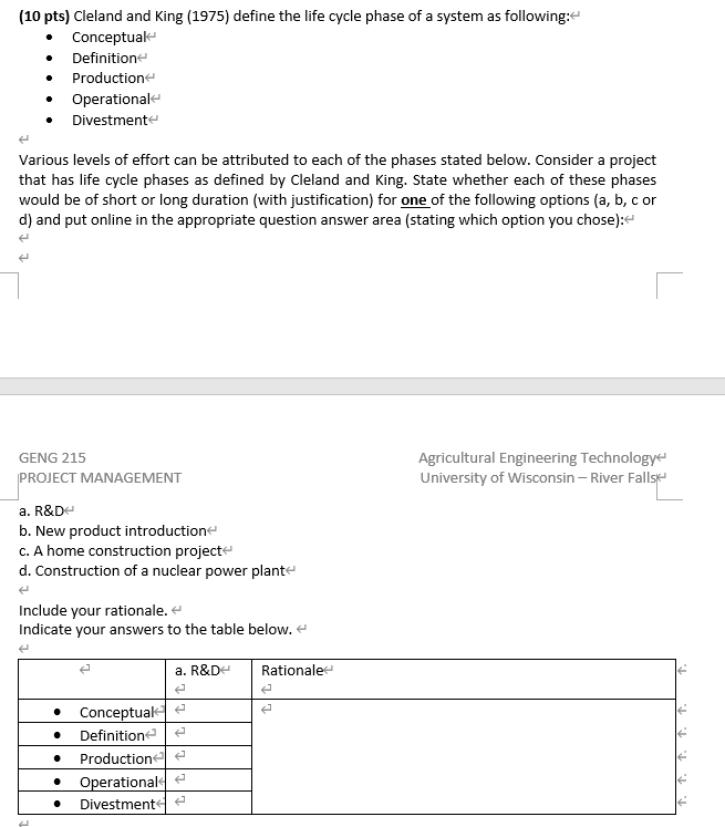 (10 pts) Cleland and King (1975) define the life