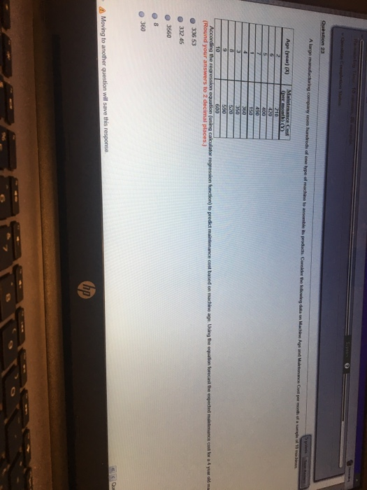 Question 23 A large manufacturing company