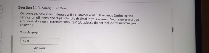 2 Question 11 (4 points) Saved On average, how