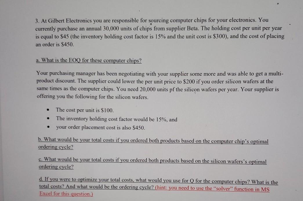 3. At Gilbert Electronics you are responsible for