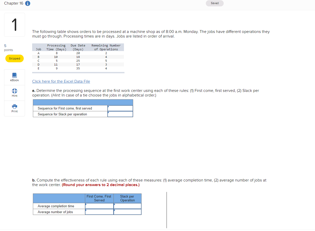 Chapter 16 A Saved 1 The following table shows