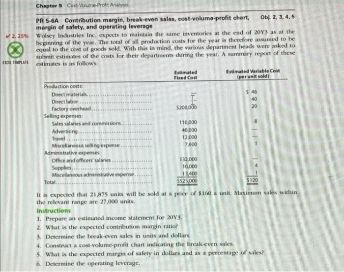 Chapter 5 Cost Volume-Profit Analysis PR 5-6A