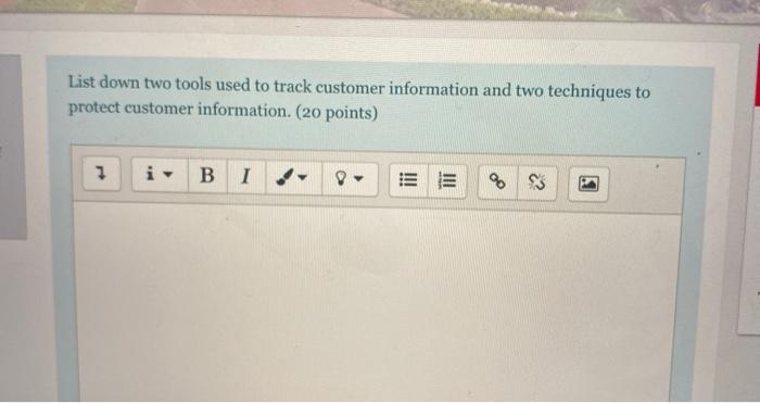 List down two tools used to track customer