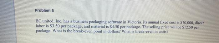 Problem 5 BC united, Inc. has a business
